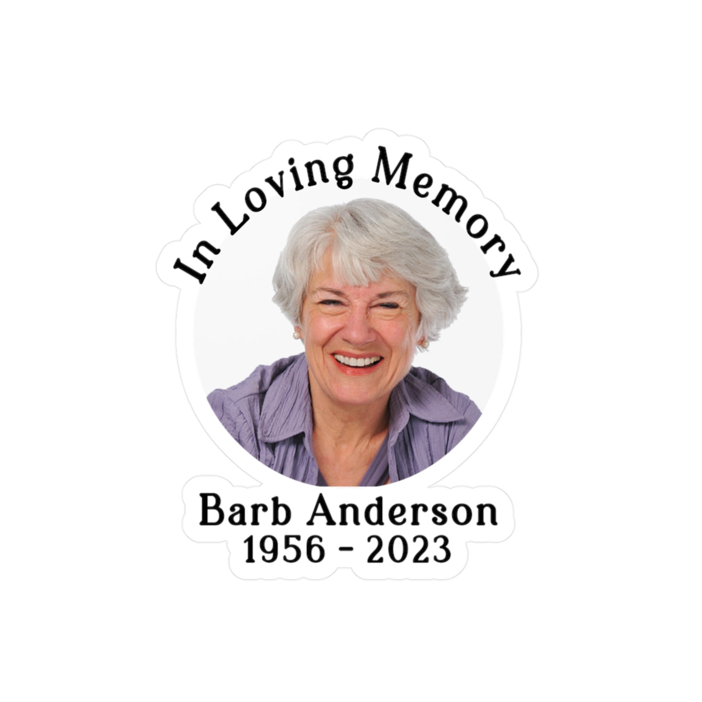 Memorial Indoor/Outdoor Vinyl Sticker